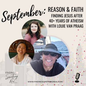 Reason & Faith: Finding Jesus After 40+ Years of Atheism