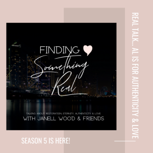 Season 5 Introduction: Authenticity & Love