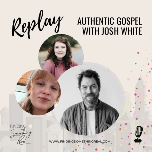 Replay: Authentic Gospel with Josh White