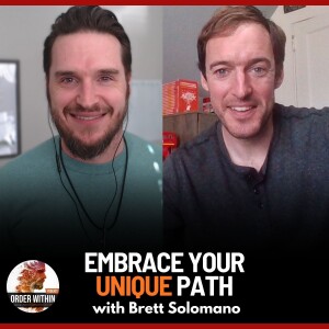 The Path Less Traveled with Brett Solomano | Ep. 98