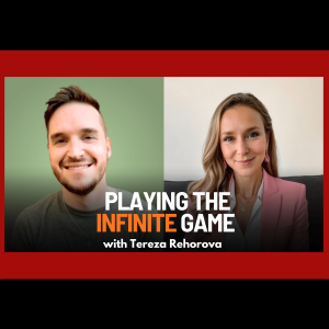 Playing the Infinite Game: From Stress to Success with Tereza Rehorova | Ep. 81