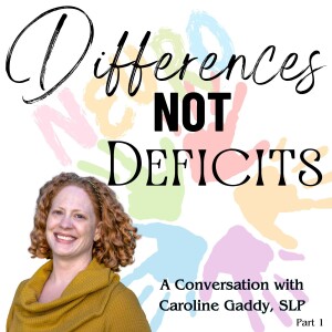 EP. 14 Caroline Gaddy, SLP Interview Part 1