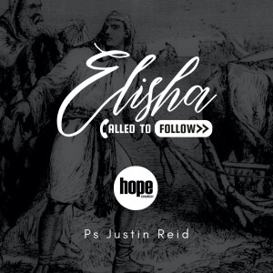 Elisha - Called to follow