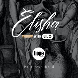 Elisha - God cares ”Widow with oil”