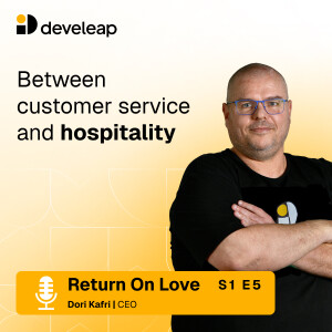 RO♥: Return on Love. Episode 4: Between customer service and hospitality