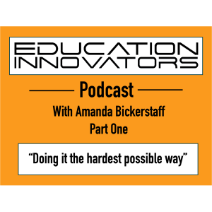 Amanda Bickerstaff - Doing it the Hardest Possible Way