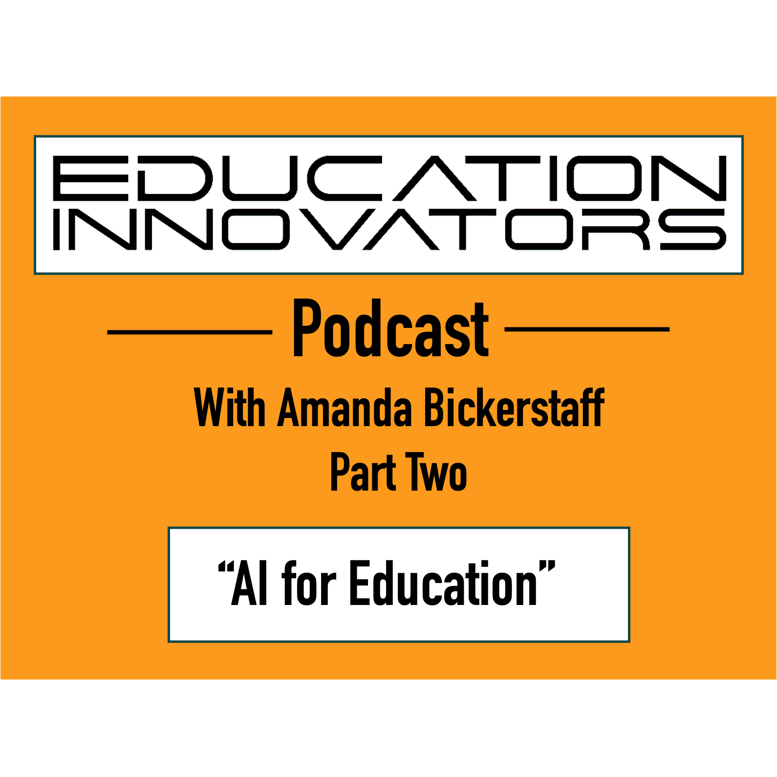 The Education Innovators Podcast