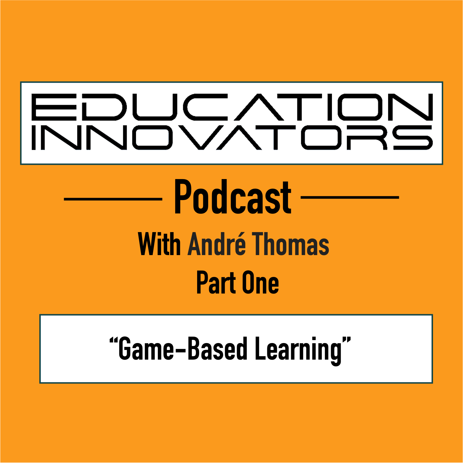 The Education Innovators Podcast