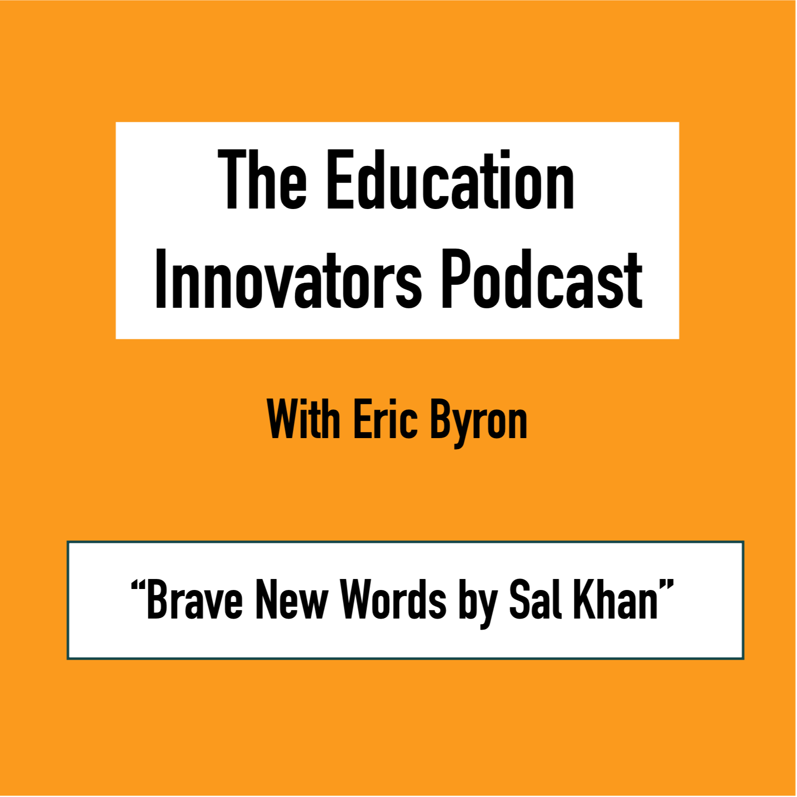 The Education Innovators Podcast