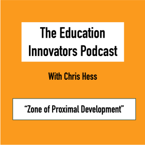 Chris Hess - The Zone of Proximal Development