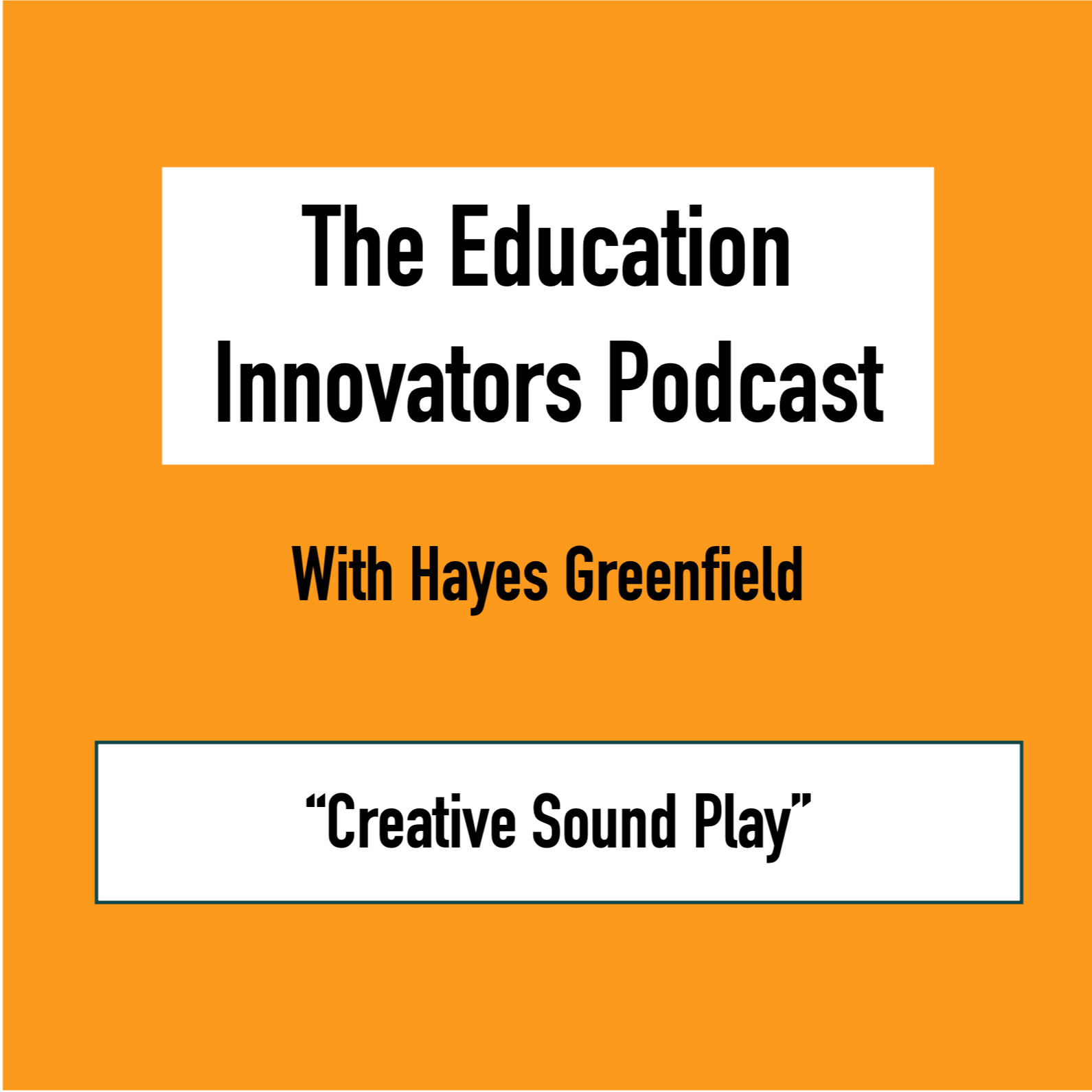 The Education Innovators Podcast