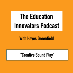 Hayes Greenfield - Creative Sound Play