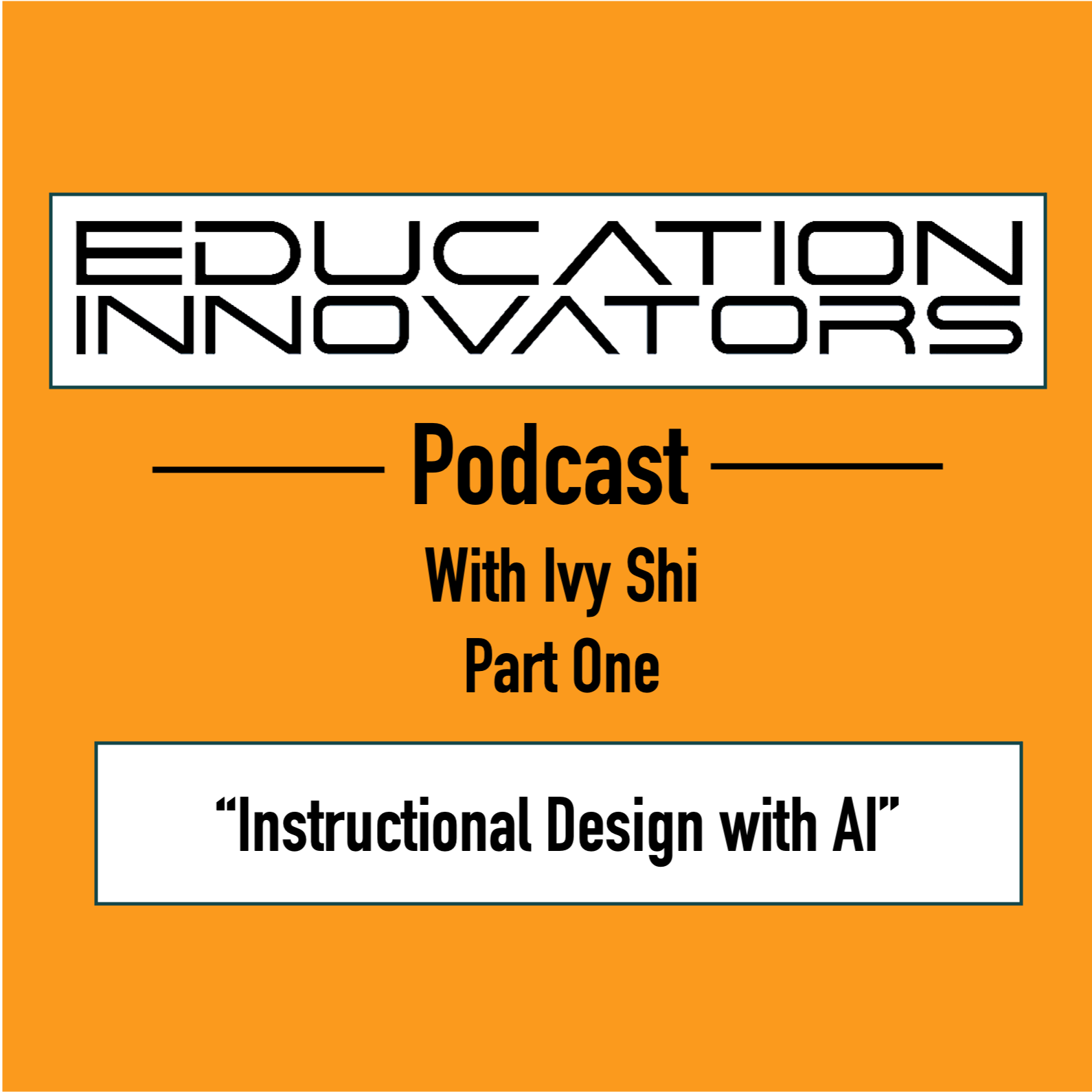 The Education Innovators Podcast