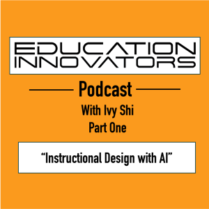 Ivy Shi - Instructional Design with AI