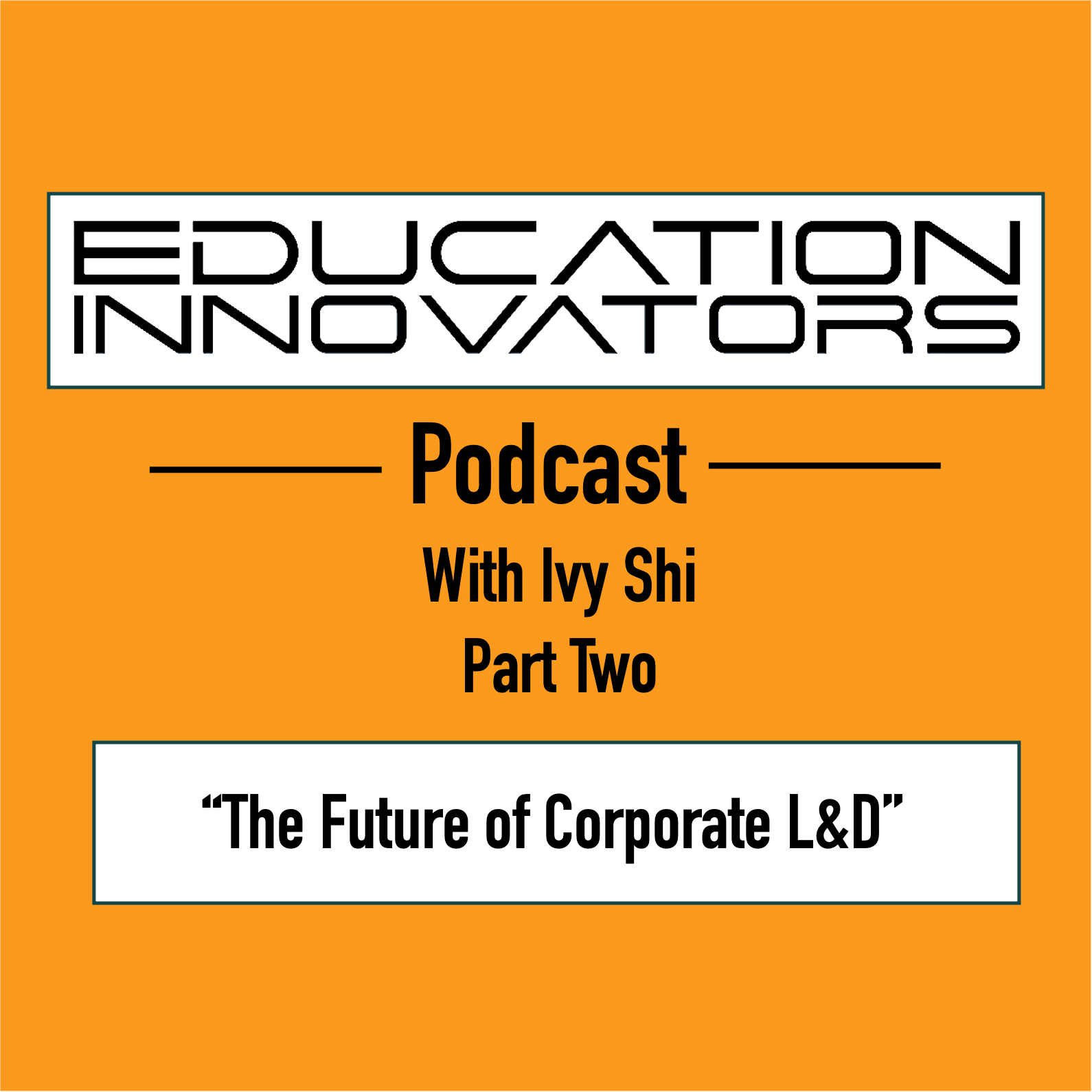 The Education Innovators Podcast