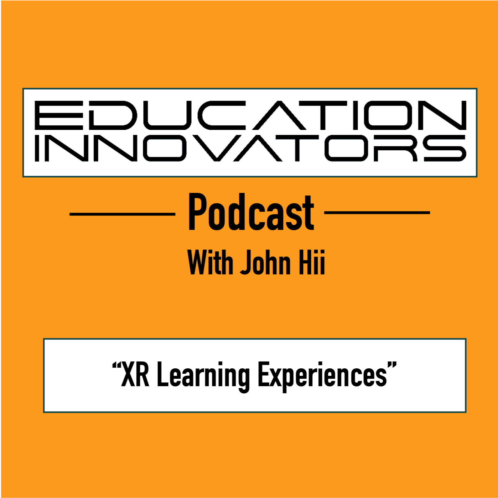 The Education Innovators Podcast
