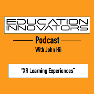 John Hii - XR Learning Experiences