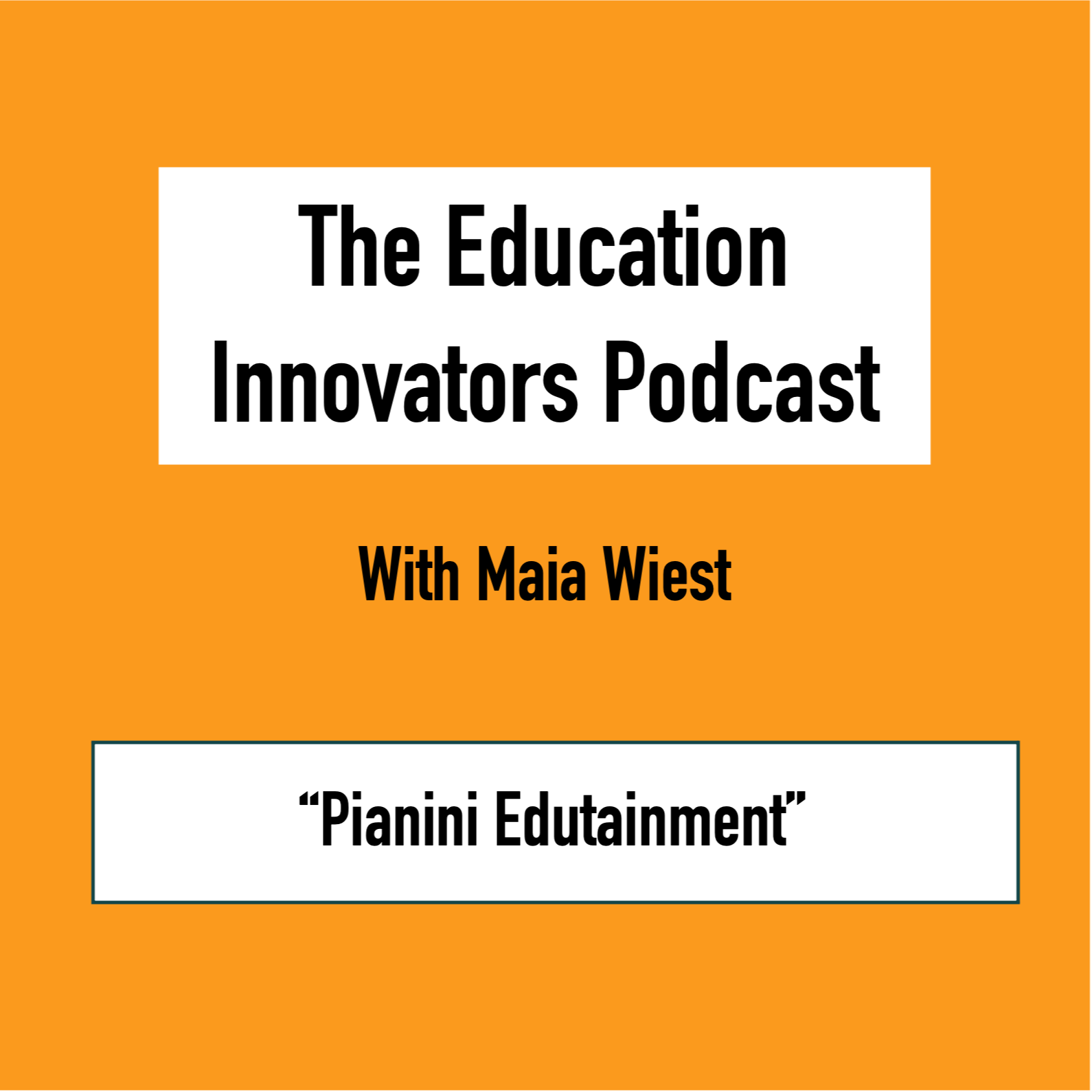 The Education Innovators Podcast