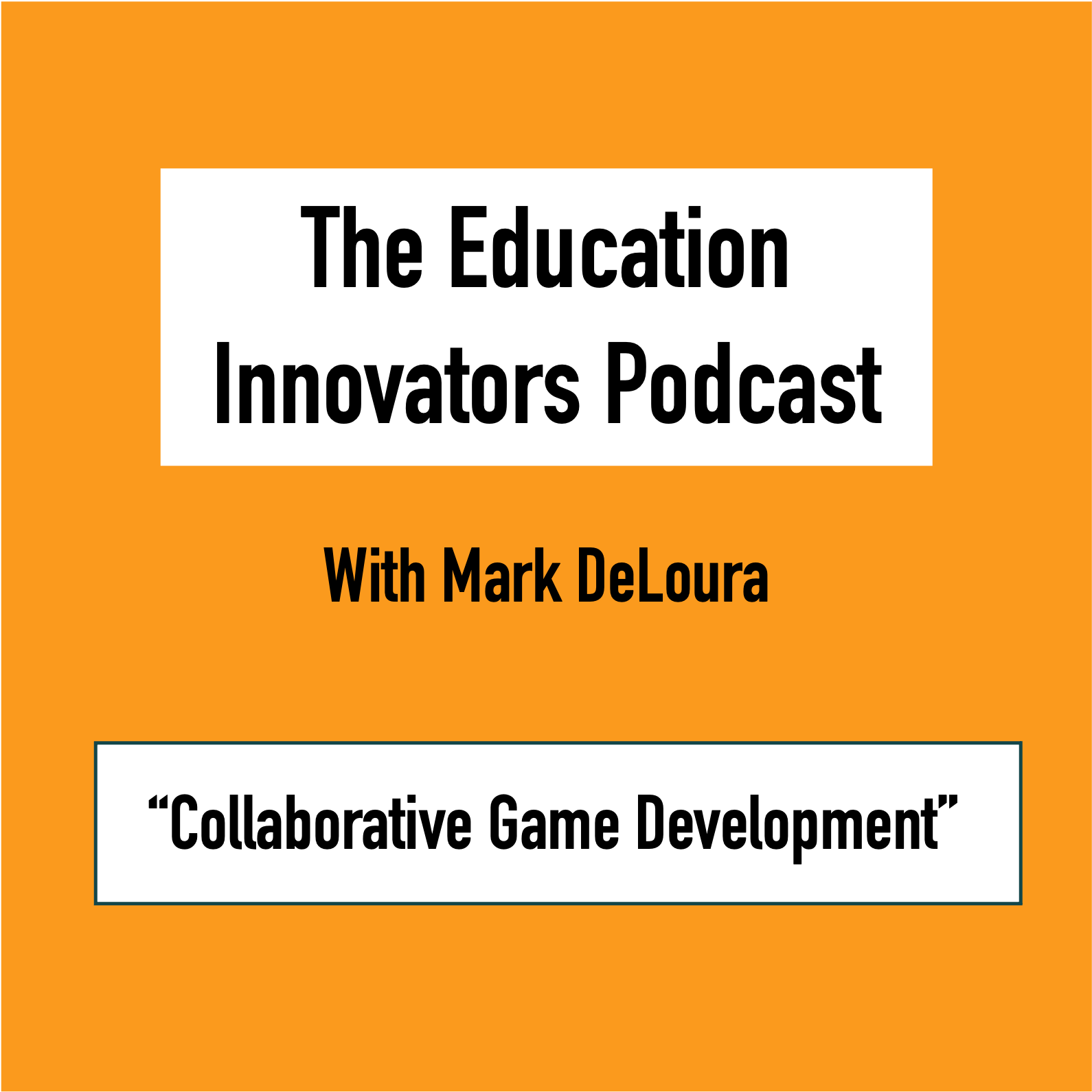 The Education Innovators Podcast