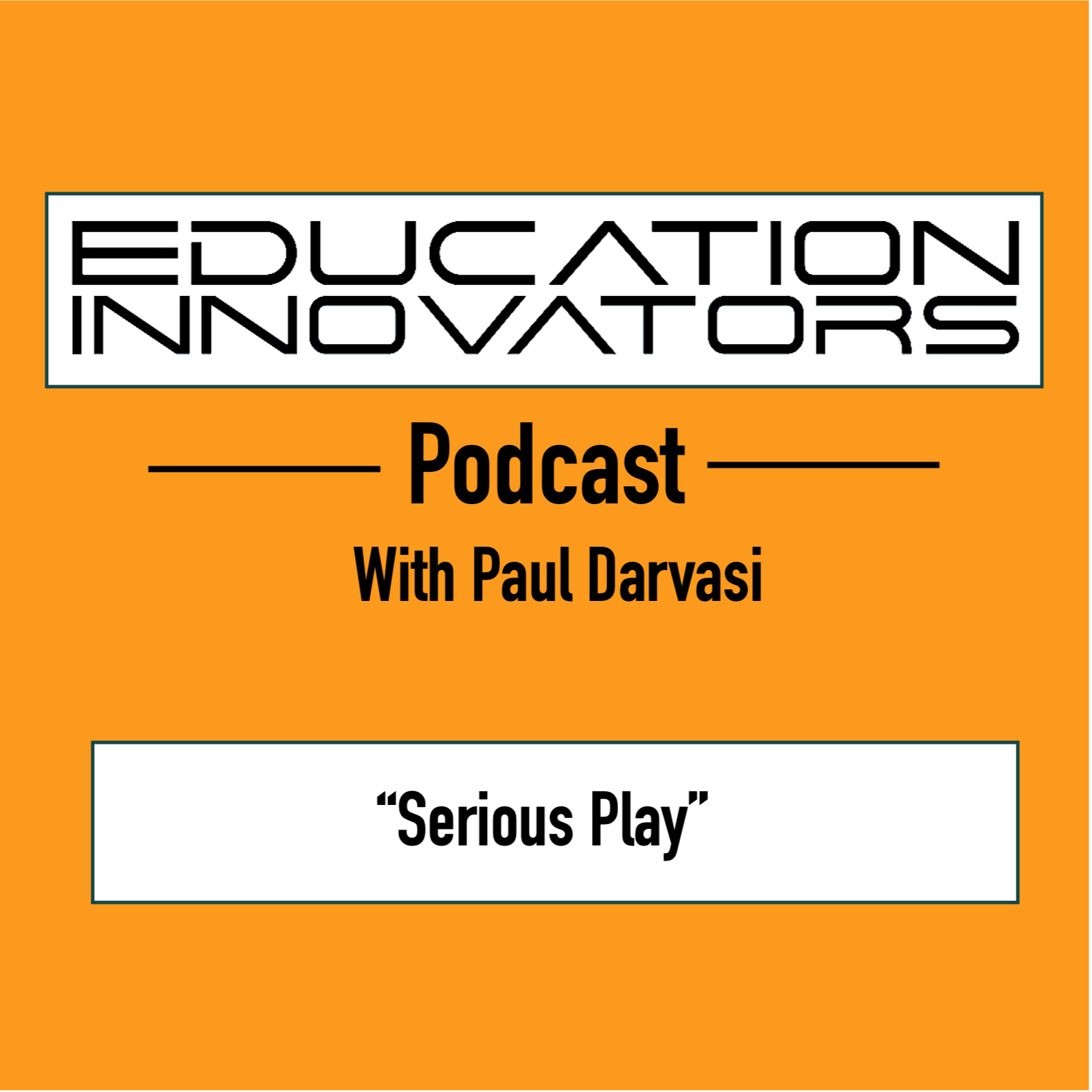The Education Innovators Podcast