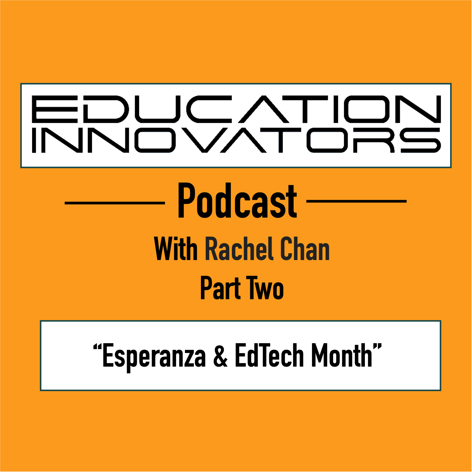 The Education Innovators Podcast