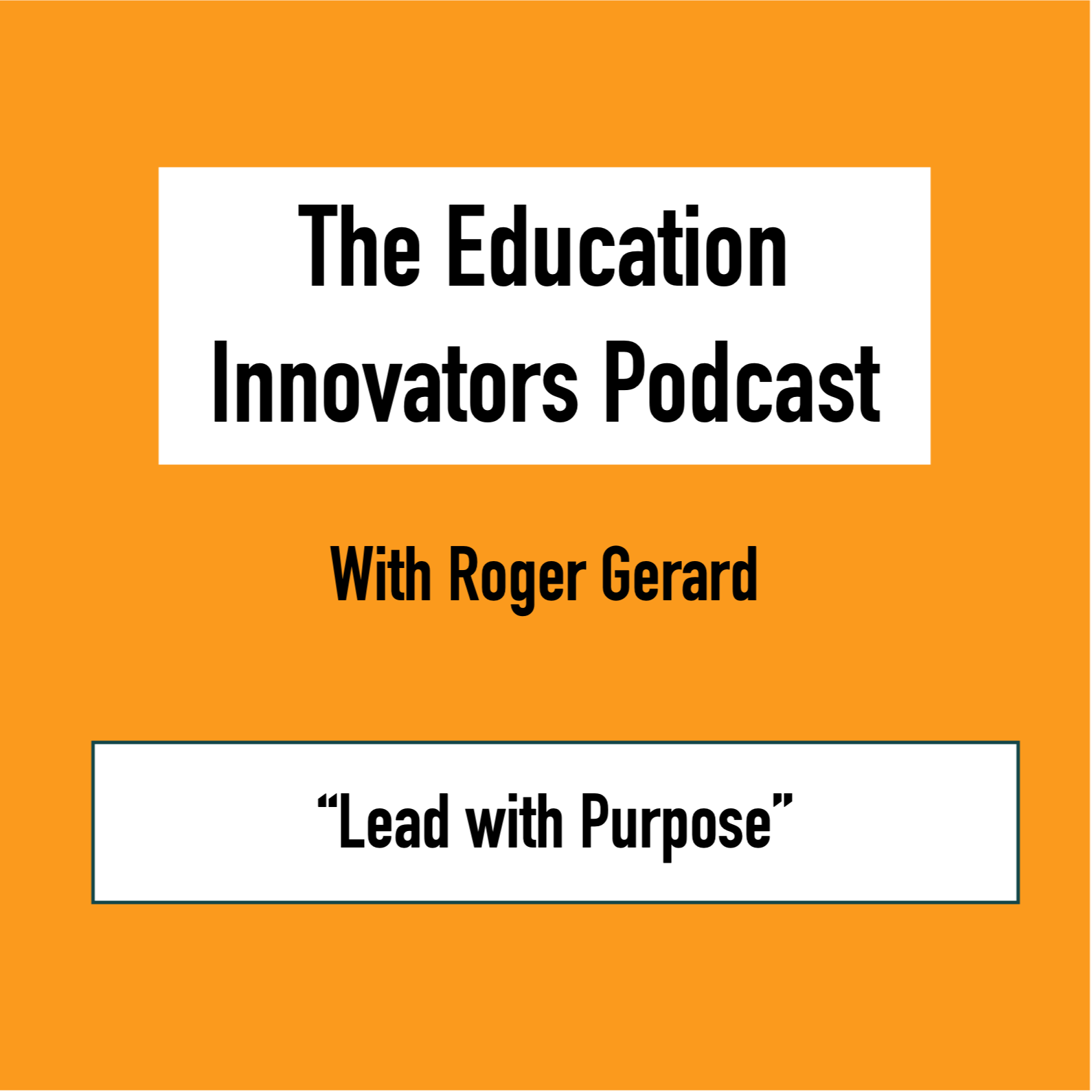 The Education Innovators Podcast