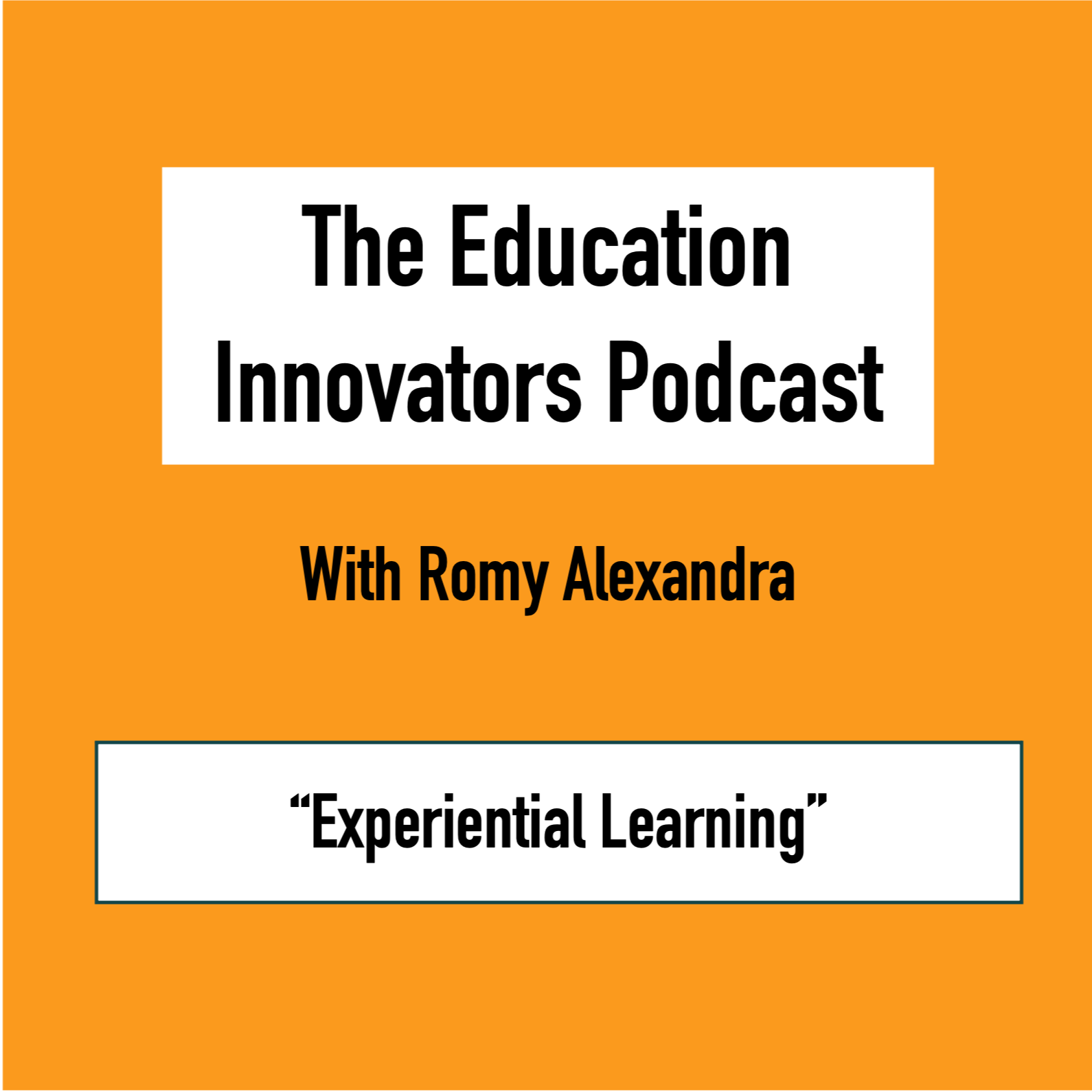 The Education Innovators Podcast