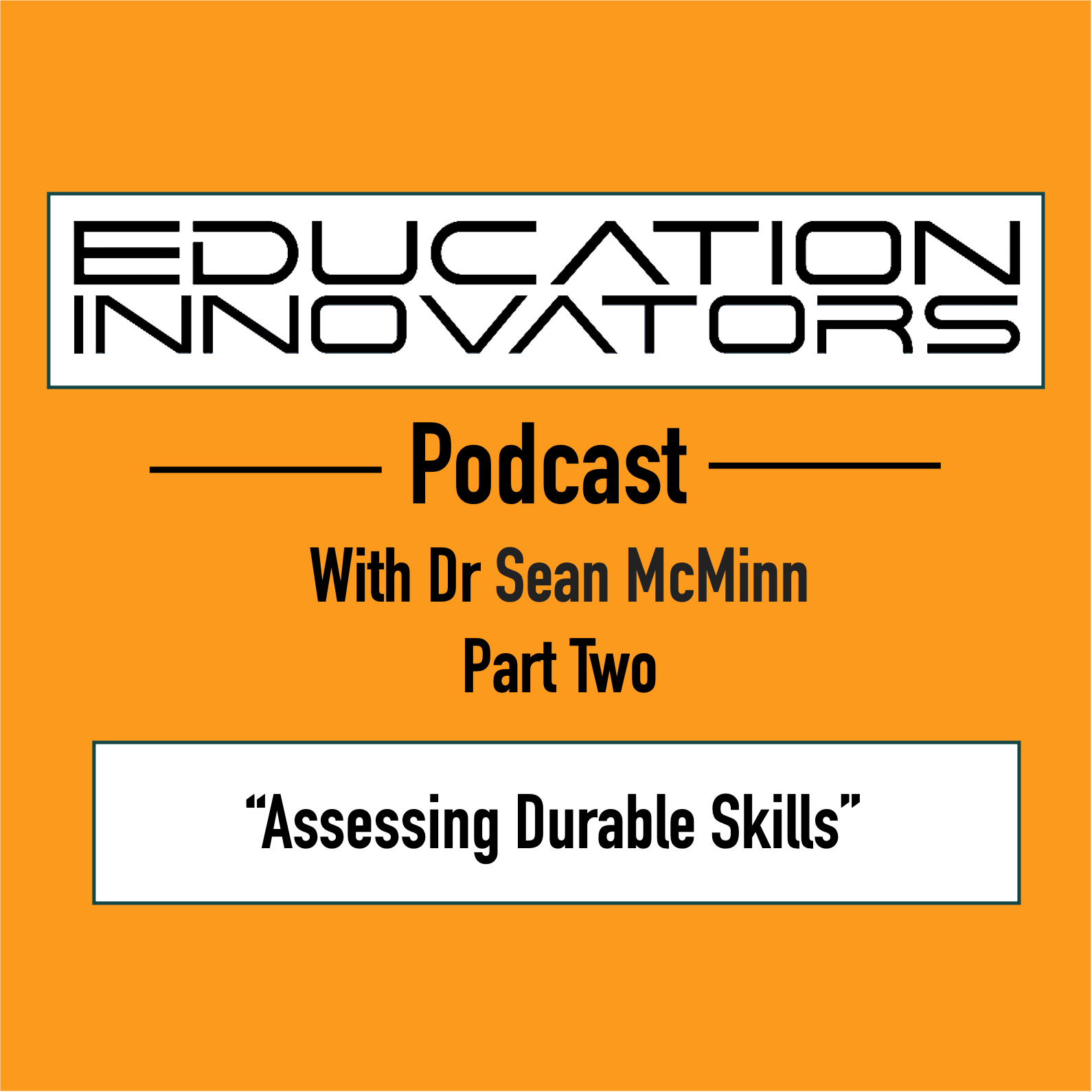 The Education Innovators Podcast