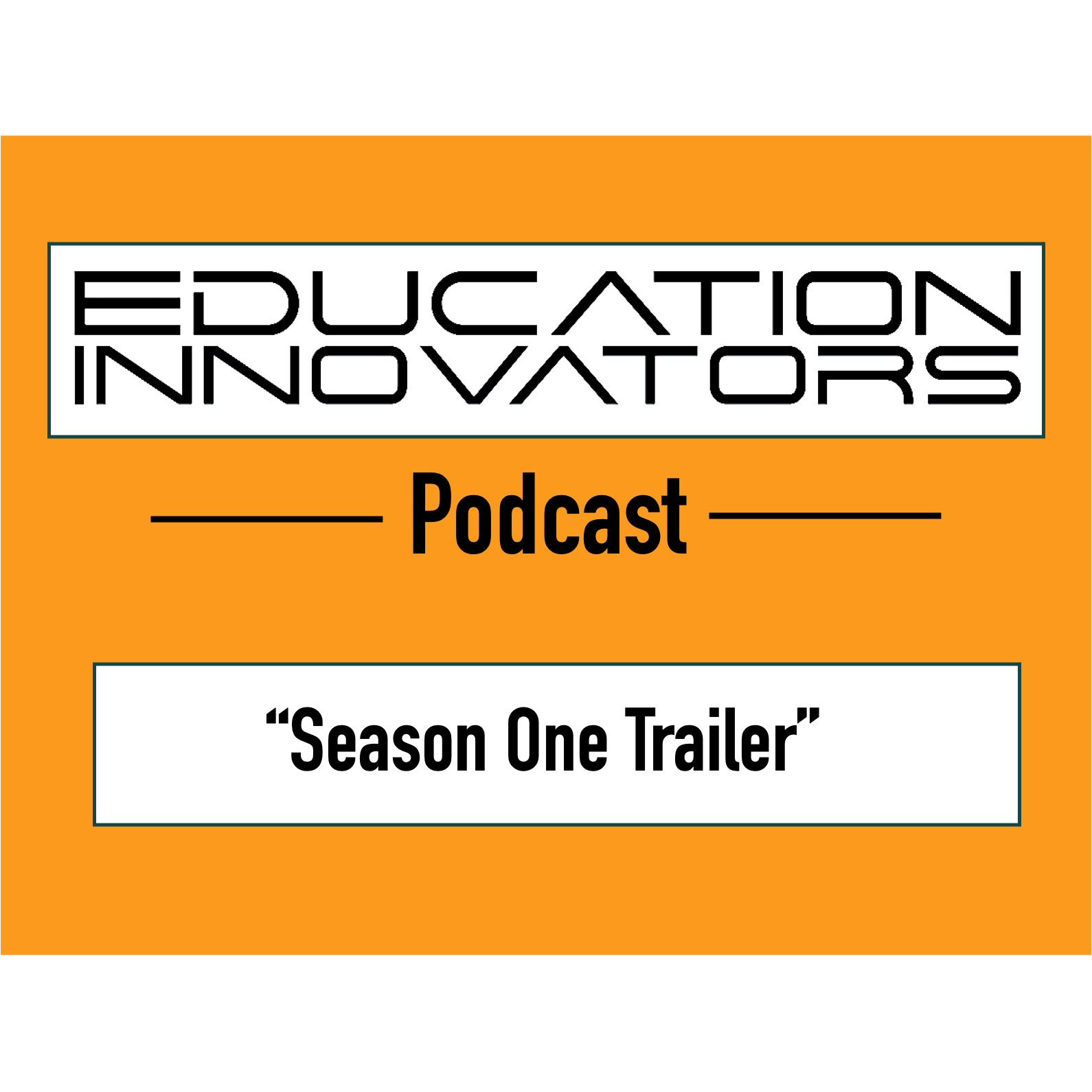 The Education Innovators Podcast