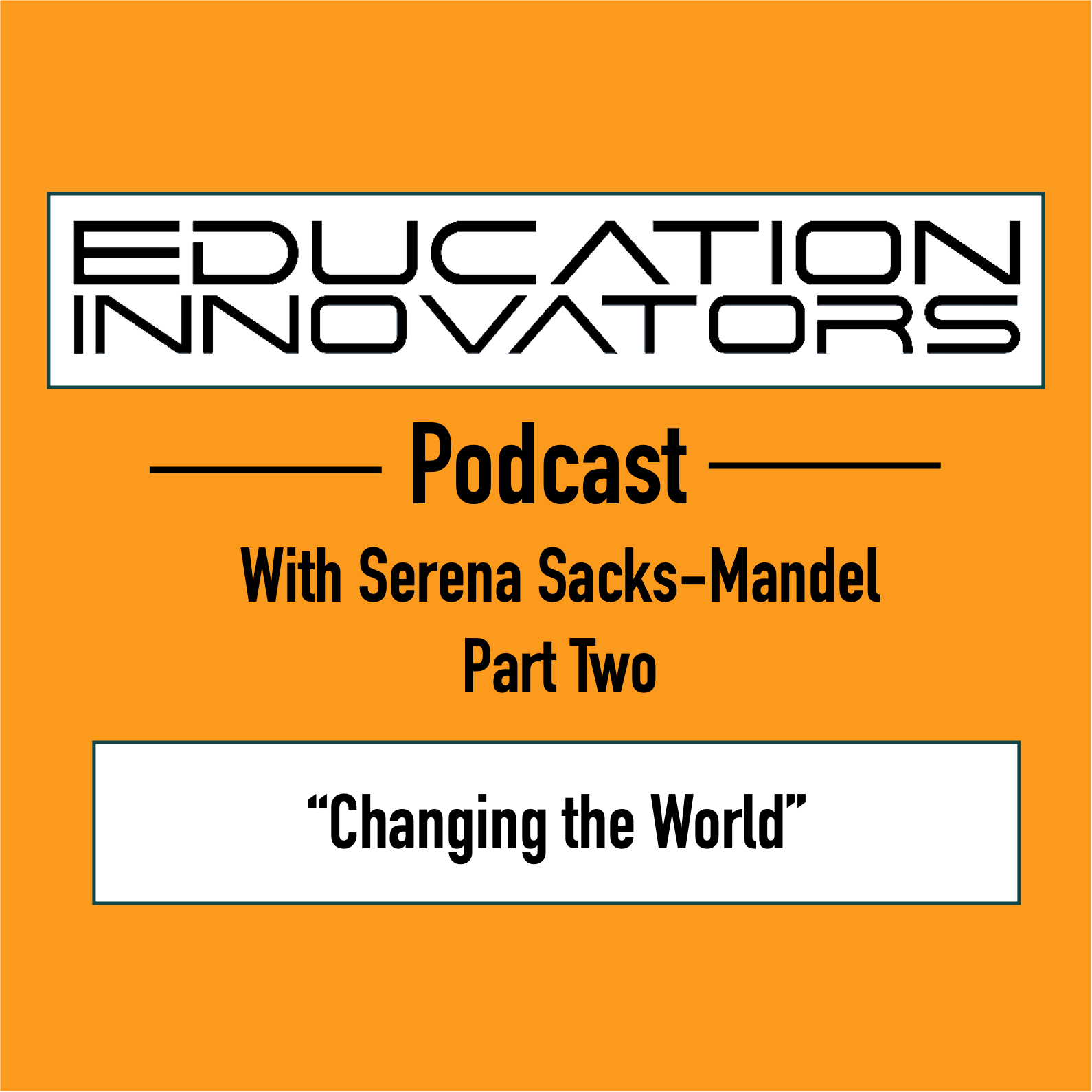 The Education Innovators Podcast