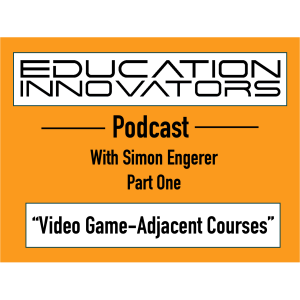 Simon Engerer: Video Game-Adjacent Courses