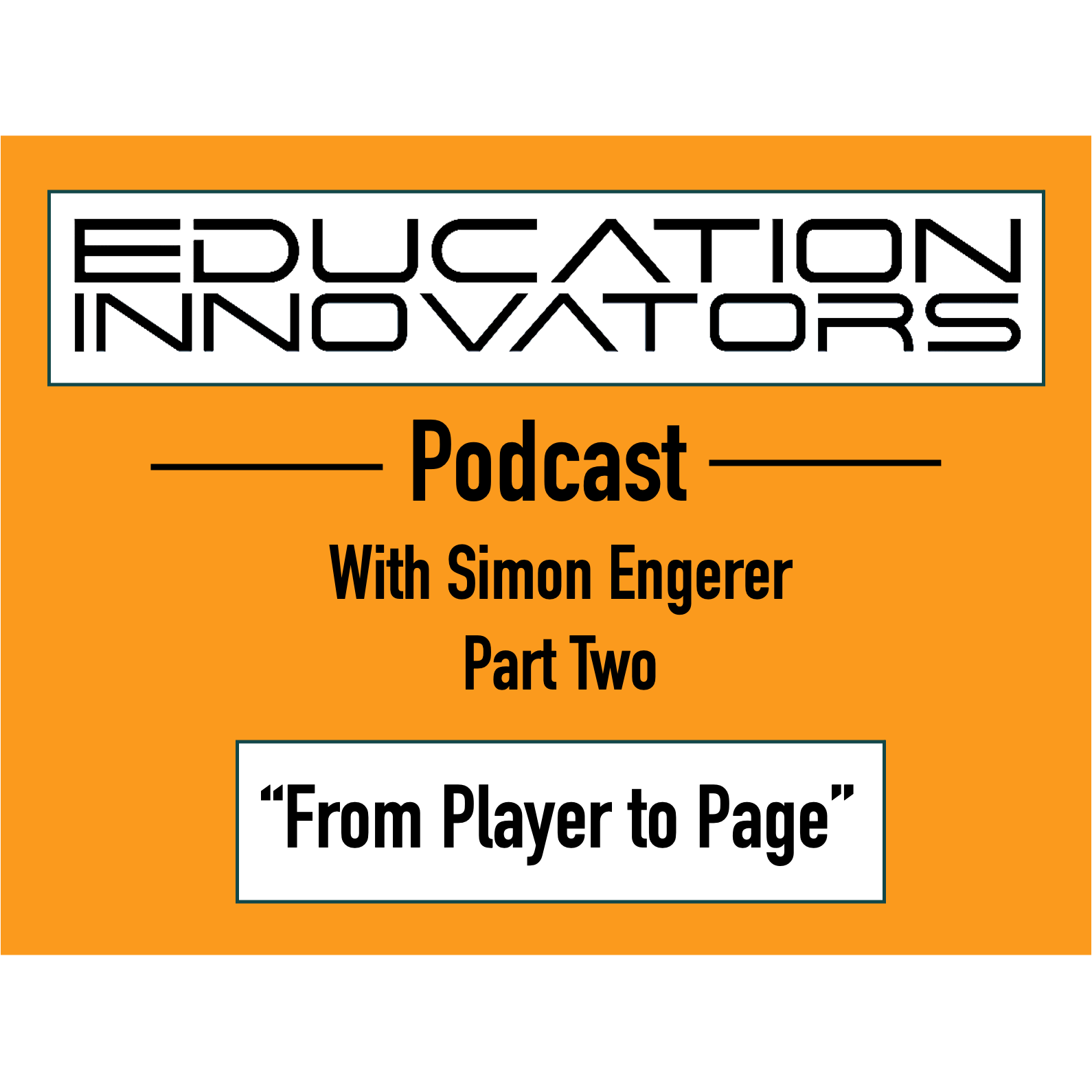 The Education Innovators Podcast