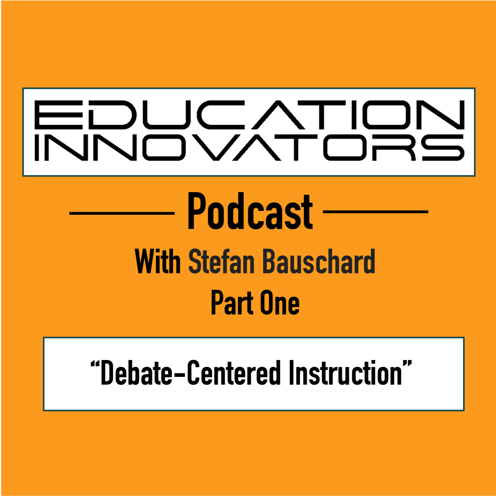 The Education Innovators Podcast