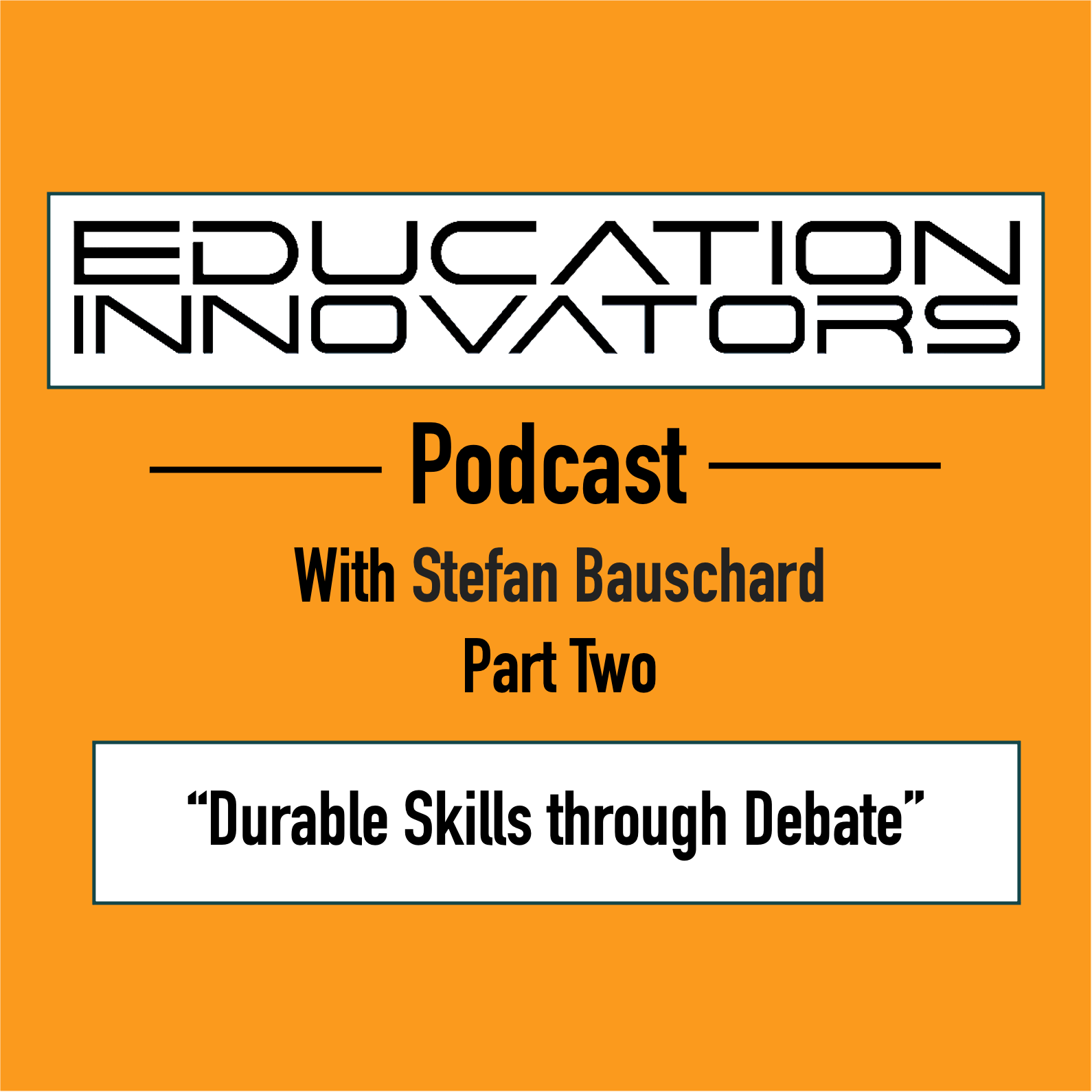 The Education Innovators Podcast