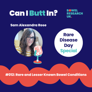 012: Rare and Lesser-Known Bowel Conditions