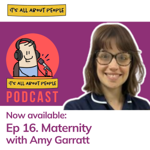 Ep 16. Maternity with Amy Garratt