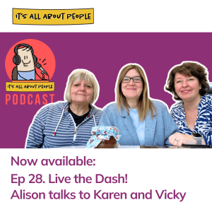 Ep 28. Live the Dash with Karen and Vicky