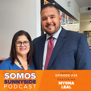 Somos Sunnyside: Episode 26 featuring Myrna Leal