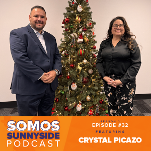 Somos Sunnyside: Episode 32 featuring Crystal Picazo