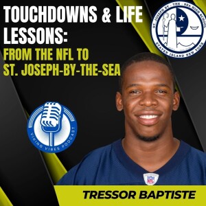 Touchdowns & Life Lessons: From The NFL To St. Joseph by-the-Sea High School!