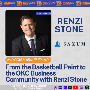 Midcon Markup Ep. 9: From Basketball to Business with Renzi Stone