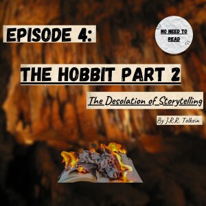 The Hobbit part 2: The Desolation of Storytelling