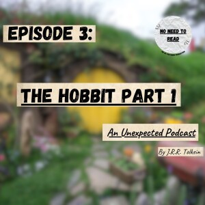 The Hobbit Part 1: An Unexpected Podcast