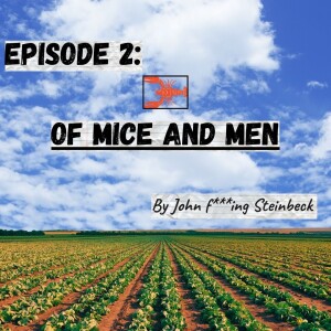 Of Mice and Men