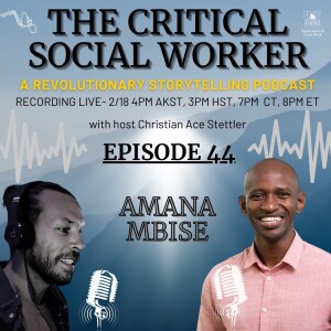 Episode 44: Cross-Continental Journeys | Dr. Amana Mbise on Language, Migration, Health, Social Work