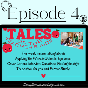 Episode 4 (Apply for TA role, Interview questions, CV’s, Cover Letters etc.)