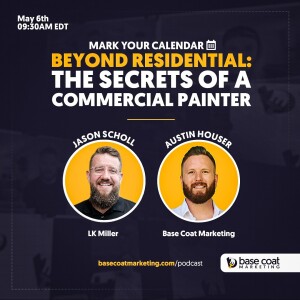 Commercial Painting Strategies: Words from an 8-Figure General Contractor
