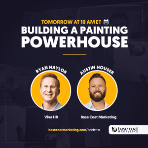 Building a Painting Powerhouse: How to Attract, Train, and Retain A-Players