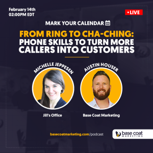 From Ring to Cha-Ching: Phone Skills to Turn More Callers into Customers