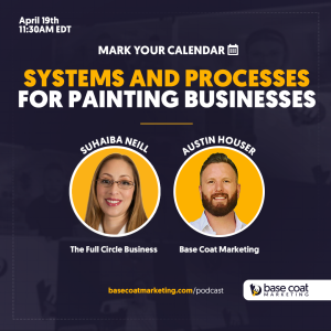 How to Systematize Your Painting Business to Run Without You!